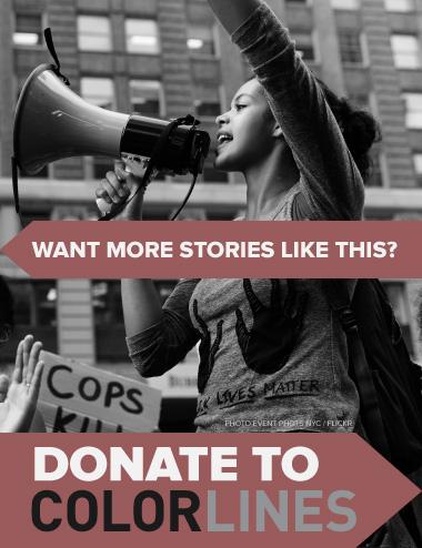 Want more stories like this? Donate to Colorlines.